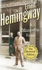 A moveable feast 9780099557029 Ernest Hemingway, Boeken, Verzenden, Gelezen, Ernest Hemingway