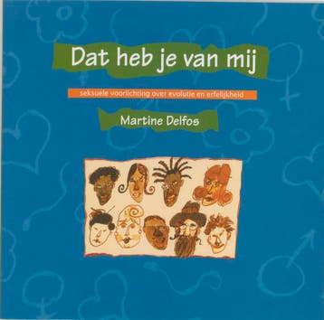 Dat heb je van mij 9789075564129 Martine F. Delfos, Verzenden, Martine F. Delfos