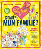 Hoe overleef ik (zonder) mijn familie? / Hoe overleef ik..., Verzenden, Francine Oomen