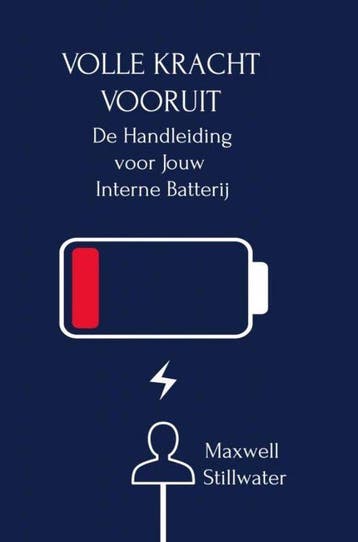 Volle Kracht Vooruit! 9789464856026 Maxwell Stillwater, Boeken, Verzenden, Gelezen, Maxwell Stillwater