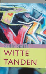 Witte tanden 9789044601534 Zadie Smith, Verzenden, Gelezen, Zadie Smith