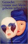 Gezocht Vrouw met klein geheim gebrekje 9789080764958, Verzenden, Gelezen, H. Koekoek