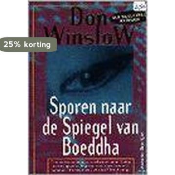 SPOREN NAAR SPIEGEL VAN BOEDDHA (POCKET) 9789044926668, Verzenden, Gelezen, Don Winslow