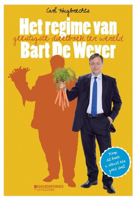 Het regime van Bart De Wever 9789058269003 Carl Huybrechts, Livres, Livres de cuisine, Envoi