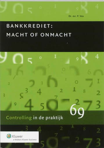 Bankkrediet, macht en onmacht 9789013024357 Peter Vos, Boeken, Verzenden, Zo goed als nieuw, Peter Vos