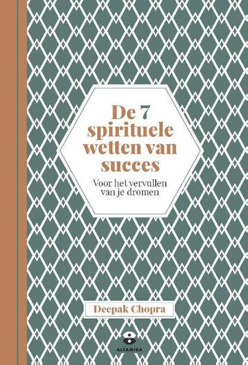 De 7 spirituele wetten van succes 9789401305402, Verzenden, Zo goed als nieuw, Deepak Chopra