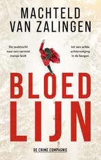 Bloedlijn 9789461096852 Machteld van Zalingen, Verzenden, Machteld van Zalingen