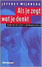 Lifetime Als je zegt wat je denkt / Lifetime 9789021586083, Verzenden, J. Wijnberg