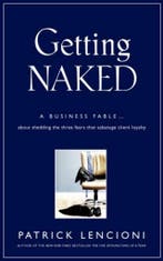 Getting Naked 9780787976392 Patrick M. Lencioni, Verzenden, Patrick M. Lencioni