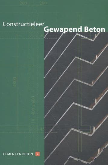 Constructieleer gewapend beton / Cement en beton / 2, Boeken, Verzenden, Zo goed als nieuw, C.R. Braam