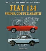 Fiat 124 Spider, Fiat 124 Coupé e Fiat 124 Abarth, Boeken, Verzenden, Nieuw, Overige merken, Nada