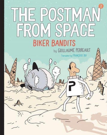 The Postman From Space-The Postman from Space: Biker Bandits, Verzenden, Guillaume Perreault