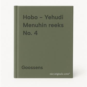 Hobo - Yehudi Menuhin reeks No. 4 9789060105047 Goossens, Verzenden, Goossens