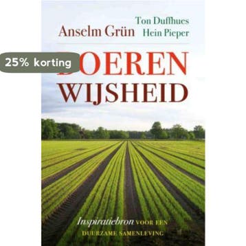 Boerenwijsheid 9789025961077 Ton Duffhues, Verzenden, Zo goed als nieuw, Ton Duffhues