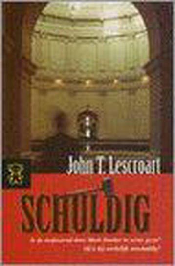 Schuldig / Zwarte beertjes / 3096 9789046110157, Verzenden, J.T. Lescroart