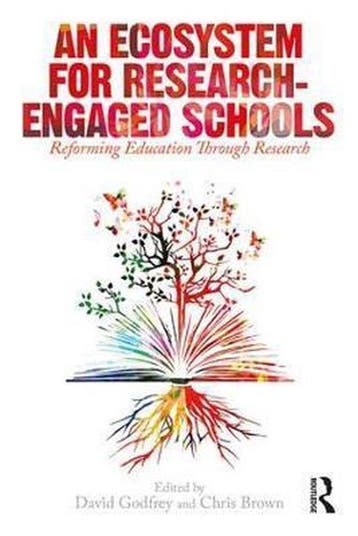 An Ecosystem for Research-Engaged Schools 9781138574465, Verzenden