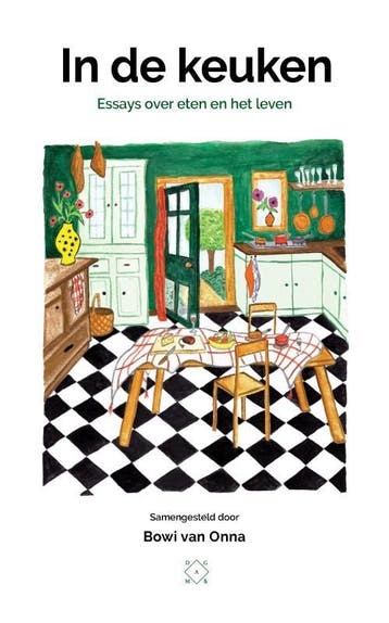 In de keuken 9789493248229 Bowi van Onna, Boeken, Verzenden, Gelezen, Bowi van Onna