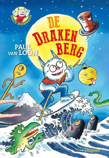 De Drakenberg / Dolfje Weerwolfje 9789025879457, Verzenden, Paul van Loon