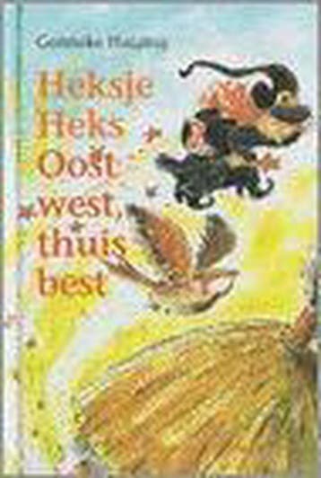 Oost west, thuis best / Heksje Heks 9789026998331, Verzenden, Gonneke Huizing