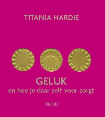 Geluk en hoe je daar zelf voor zorgt 9789043909600 T. Hardie, Verzenden, Gelezen, T. Hardie