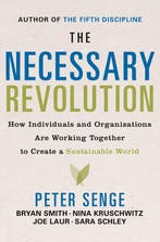 The Necessary Revolution 9780385519014 Peter M. Senge, Verzenden, Gelezen, Peter M. Senge