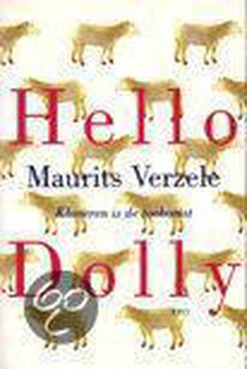 HELLO DOLLY !           KLONEN IS DE TOEKOMST 9789064450976, Verzenden, M. Verzele