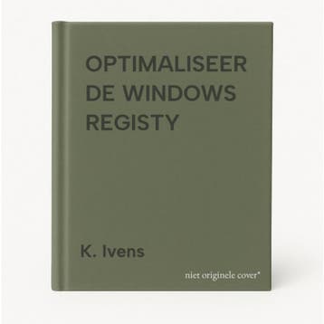 OPTIMALISEER DE WINDOWS REGISTY 9789041904164 K. Ivens, Verzenden, K. Ivens