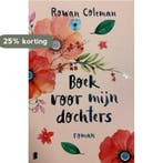 Boek voor mijn dochters 4050847009335 Rowan Coleman, Boeken, Verzenden, Zo goed als nieuw, Rowan Coleman