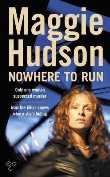Nowhere To Run - Hudson, Verzenden