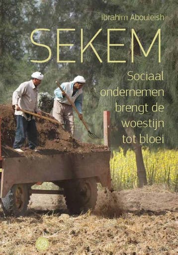 Sekem 9789062240302 Ibrahim Abouleish, Verzenden, Gelezen, Ibrahim Abouleish