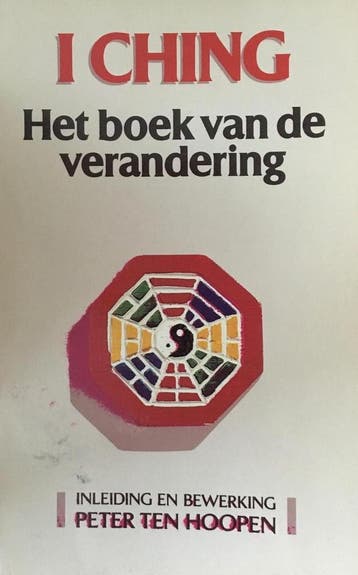 I Ching 9789020422085 Hans Peter Herman ten Hoopen, Verzenden, Gelezen, Hans Peter Herman ten Hoopen