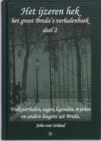 Het ijzeren hek 9789078071181 J. van Ierland, Verzenden, J. van Ierland