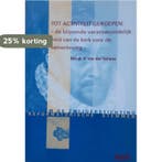 TOT ACTIVITEIT GEROEPEN 9789072462312 A.A. van der Schans, Verzenden, Zo goed als nieuw, A.A. van der Schans