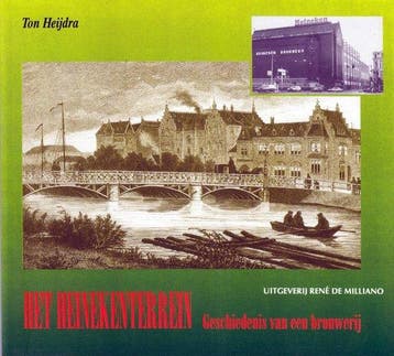 Het Heinekenterrein - Geschiedenis van een Brouwerij, Verzenden, T. Heijdra