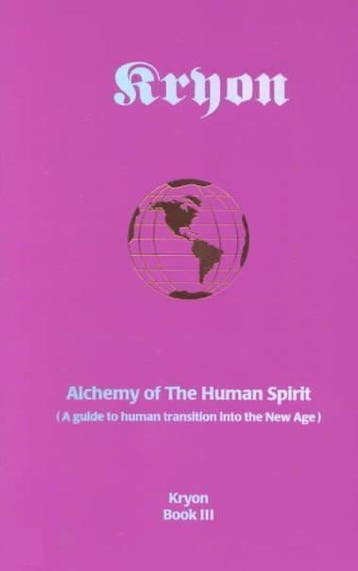 Alchemy of the Human Spirit - Kyron Book 3 - Lee Carroll - 9, Verzenden