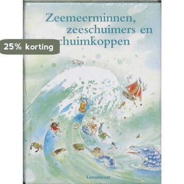 Zeemeerminnen, zeeschuimers en schuimkoppen 9789056374570, Verzenden