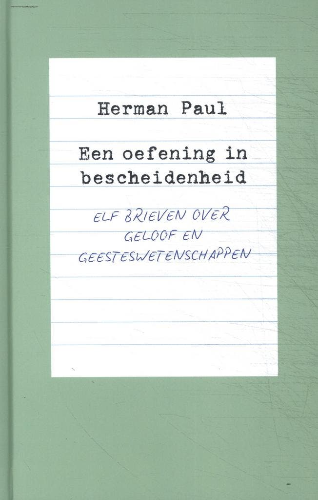 Een oefening in bescheidenheid 9789043543835 Herman Paul, Livres, Science, Envoi