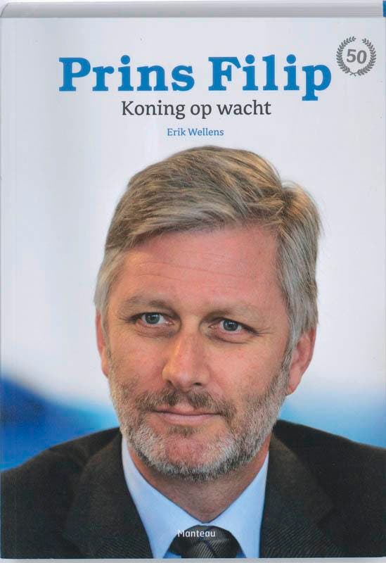 Prins Filip 9789022324158 Erik Wellens, Boeken, Politiek en Maatschappij, Gelezen, Verzenden