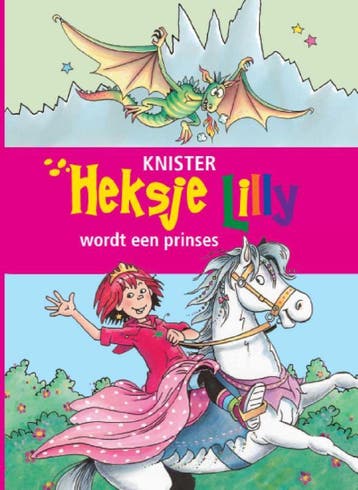 Heksje Lilly wordt een prinses / Heksje Lilly 9789020683219, Verzenden, KNISTER