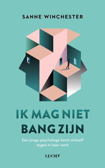 Ik mag niet bang zijn 9789492495860 Sanne Winchester, Verzenden, Zo goed als nieuw, Sanne Winchester