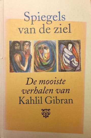 Spiegels van de ziel 9789063254612 Khalil Gibran, Verzenden, Gelezen, Khalil Gibran