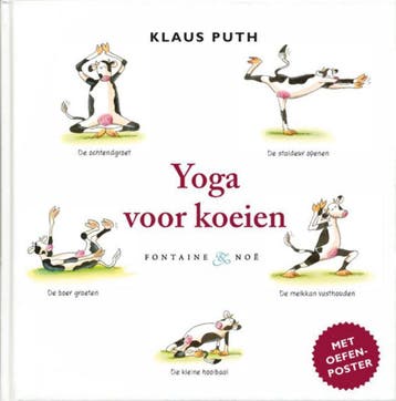 Yoga voor koeien 9789460540844, Boeken, Verzenden, Zo goed als nieuw