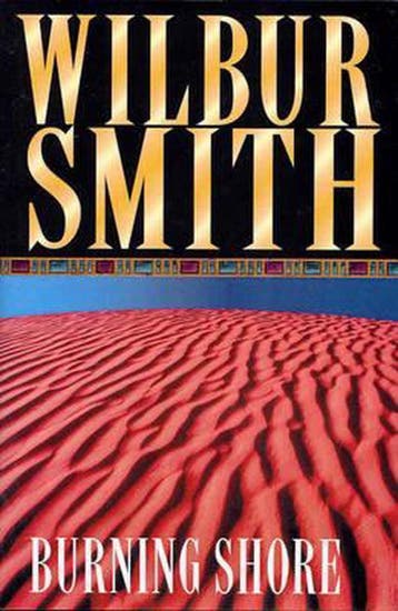 Burning Shore 9780330292276 Wilbur Smith, Verzenden, Wilbur Smith