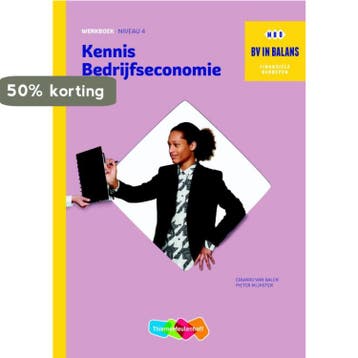 Kennis bedrijfseconomie / Werkboek / BV in balans, Verzenden, Edward van Balen