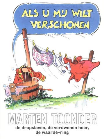 Als u mij wilt verschonen / Avonturen van Tom Poes, Verzenden, Gelezen, Marten Toonder