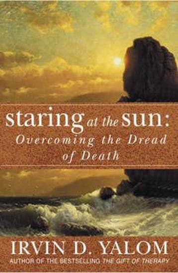 Staring At The Sun 9780749928094 Irvin Yalom, Verzenden, Irvin Yalom