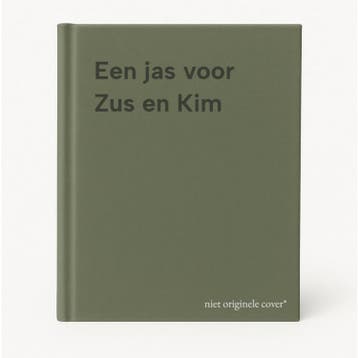 Een jas voor Zus en Kim 9789044801934, Verzenden