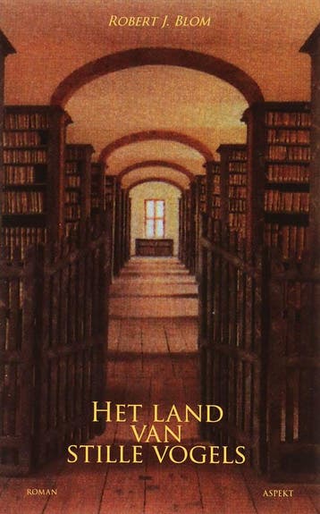 Het land van stille vogels 9789059116238 R.J. Blom, Verzenden, Zo goed als nieuw, R.J. Blom