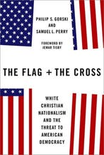 The Flag and the Cross 9780197618684 Philip S. Gorski, Livres, Verzenden, Philip S. Gorski