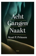 Acht gangen naakt 9789022328613 Kaat P. Prinsen, Verzenden, Gelezen, Kaat P. Prinsen